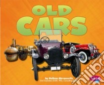 Old Cars libro in lingua di Abramovitz Melissa