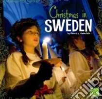 Christmas in Sweden libro in lingua di Enderlein Cheryl L.