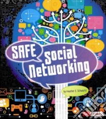 Safe Social Networking libro in lingua di Schwartz Heather E.