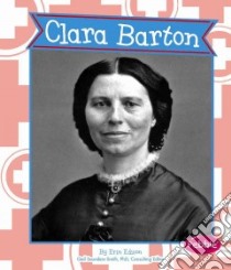 Clara Barton libro in lingua di Edison Erin