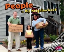 People in My Neighborhood libro in lingua di Lyons Shelly, Saunders-Smith Gail (EDT)