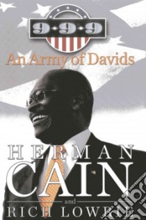 9-9-9 An Army of Davids libro in lingua di Cain Herman, Rich Lowrie
