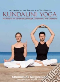 Kundalini Yoga libro in lingua di Megarisiotis Athanasios, Sporrer Brigitte (PHT), Haberstroh Tobi (TRN), Singh Athanasios Karta (FRW)