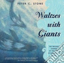 Waltzes With Giants libro in lingua di Stone Peter C.