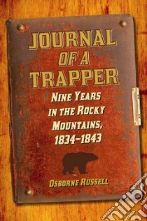 Journal of a Trapper libro in lingua di Russell Osborne