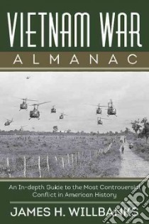 Vietnam War Almanac libro in lingua di Willbanks James H.