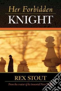Her Forbidden Knight libro in lingua di Stout Rex