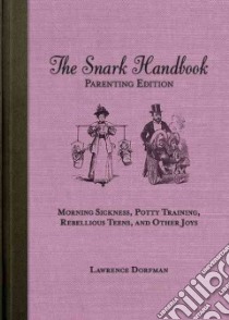 The Snark Handbook libro in lingua di Dorfman Lawrence