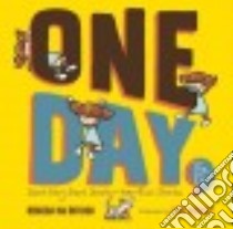 One Day, The End libro in lingua di Dotlich Rebecca Kai, Koehler Fred (ILT)