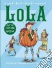 Last-but-not-least Lola and the Cupcake Queens libro in lingua di Pakkala Christine, Hoppe Paul (ILT)