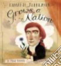 Thomas Jefferson Grows a Nation libro in lingua di Thomas Peggy, Innerst Stacy (ILT)