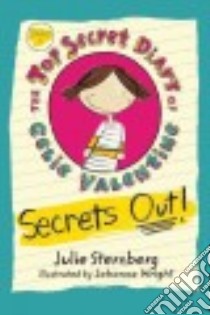 Secrets Out! libro in lingua di Sternberg Julie, Wright Johanna (ILT)
