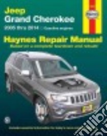 Jeep Grand Cherokee Automotive Repair Manual libro in lingua di McCahill Ed, Chaidez Jesus, Haynes John Harold