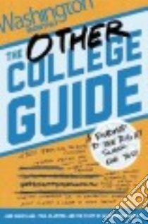 The Other College Guide libro in lingua di Sweetland Jane, Glastris Paul