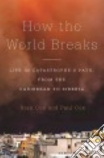 How the World Breaks libro in lingua di Cox Stan, Cox Paul