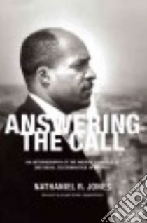 Answering the Call libro in lingua di Jones Nathaniel R., Higginbotham Evelyn Brooks (FRW)