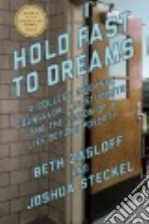 Hold Fast to Dreams libro in lingua di Zasloff Beth, Steckel Joshua