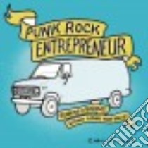 Punk Rock Entrepreneur libro in lingua di Moore Caroline