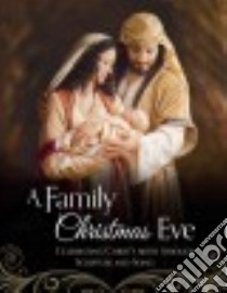 A Family Christmas Eve libro in lingua di Covenant Communications Inc. (COR)