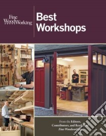 Fine Woodworking Best Workshops libro in lingua di Fine Woodworking (COR)