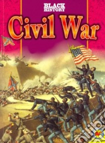 Civil War libro in lingua di Howse Jennifer