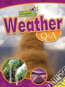 Weather Q&a libro in lingua di Parker Janice