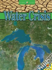 Water Crisis libro in lingua di Cohn Jessica (EDT)