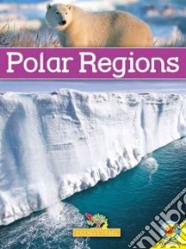 Polar Regions libro in lingua di Rose Simon