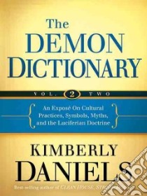 The Demon Dictionary libro in lingua di Daniels Kimberly