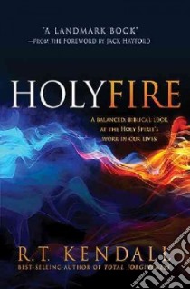 Holy Fire libro in lingua di Kendall R. T.
