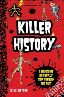 Killer History libro in lingua di Gifford Clive