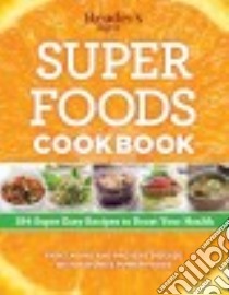 Super Foods Cookbook libro in lingua di Reader's Digest Association (COR)