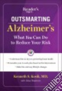 Outsmarting Alzheimer's libro in lingua di Kosik Kenneth S. M.D., Bowman Alisa (CON)