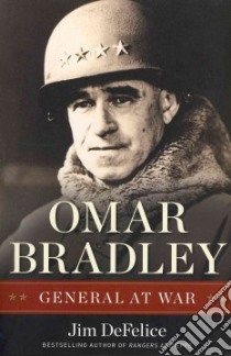 Omar Bradley libro in lingua di DeFelice Jim