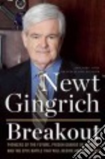 Breakout libro in lingua di Gingrich Newt, Worthington Ross (CON)