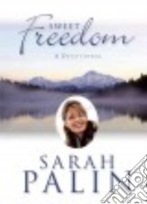 Sweet Freedom libro in lingua di Palin Sarah