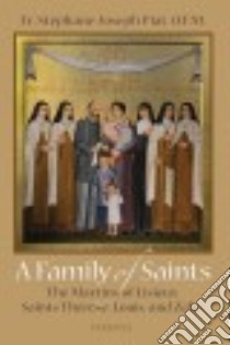 A Family of Saints libro in lingua di Piat Stephane-Joseph, Benedictine of Stanbrook Abbey (TRN)