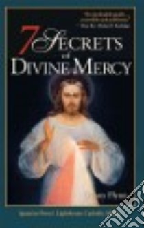 7 Secrets of Divine Mercy libro in lingua di Flynn Vinny