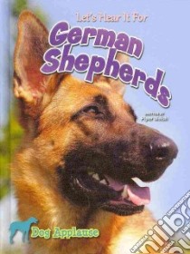 Let's Hear It for German Shepherd libro in lingua di Welsh Piper