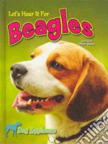 Let's Hear It for Beagles libro in lingua di Welsh Piper