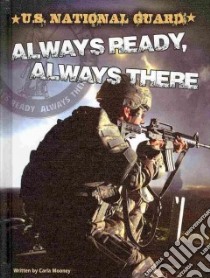 U.s. National Guard libro in lingua di Mooney Carla