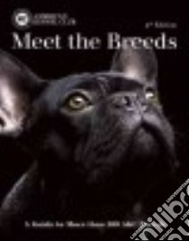 Meet the Breeds libro in lingua di American Kennel Club (COR)