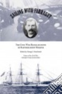 Sailing With Farragut libro in lingua di Burkhardt George S. (EDT)