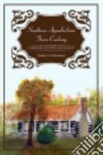 Southern Appalachian Farm Cooking libro in lingua di Netherland Robert G.