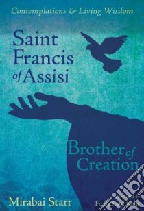 Saint Francis of Assisi libro in lingua di Starr Mirabai, Rohr Richard Father (FRW)