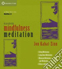 Guided Mindfulness Meditation (CD Audiobook) libro in lingua di Kabat-Zinn Jon Ph.D.