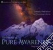 The Practice of Pure Awareness (CD Audiobook) libro in lingua di Ray Reginald A. Ph.D.