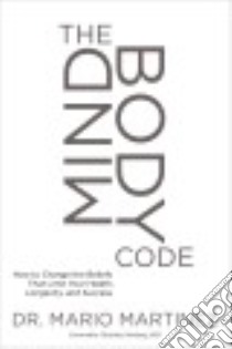 The Mindbody Code libro in lingua di Martinez Mario, Northrup Christiane (FRW)