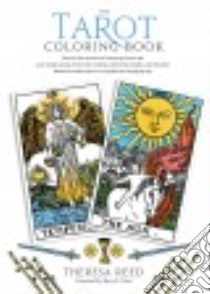 The Tarot Coloring Book libro in lingua di Reed Theresa
