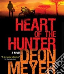 Heart of the Hunter libro in lingua di Meyer Deon, Vance Simon (NRT)